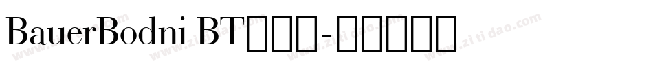 BauerBodni BT手机版字体转换